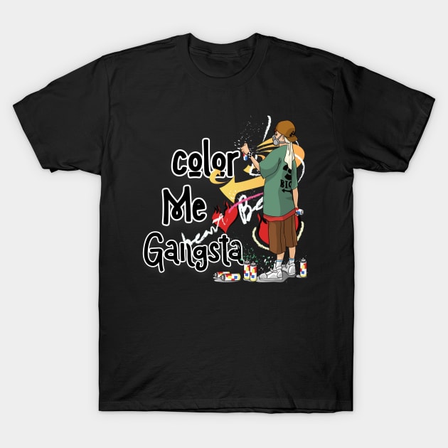 Color Me Gangsta T-Shirt by Seopdesigns